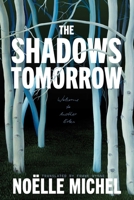 The Shadows Tomorrow 1668051265 Book Cover