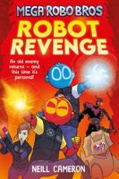 Mega Robo Bros 3: Robot Revenge 1788452348 Book Cover