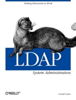 LDAP System Administration 1565924916 Book Cover