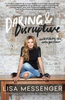 Daring & Disruptive: Unleashing The Entrepreneur 0987097466 Book Cover