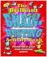 The Brilliant Brain Busting Activity Book 1848372302 Book Cover