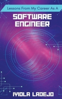 Lessons From My Career as a Software Engineer 5356924879 Book Cover