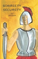 Sobriety Security B0F8H74S2P Book Cover