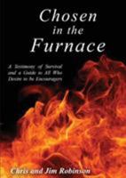 Chosen in the Furnace 1947491768 Book Cover