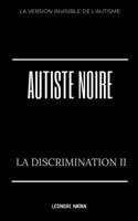 AUTISTE NOIRE: LA DISCRIMINATION II 1976777224 Book Cover