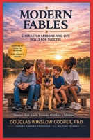 Modern Fables: Character Lessons and Life Skills for Success 197729071X Book Cover