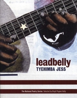 leadbelly: poems (National Poetry Series) 0974635332 Book Cover