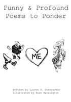 Punny & Profound Poems to Ponder B0GRMS54QN Book Cover