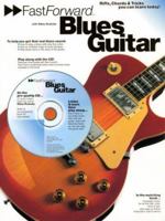 Fast Forward/Blues Guitar (Fast Forward (Music Sales)) 0711970416 Book Cover