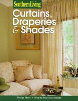 Southern Living Curtains, Draperies & Shades (Southern Living (Paperback Sunset)) 0376090693 Book Cover