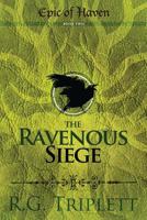 The Ravenous Siege 1944470026 Book Cover
