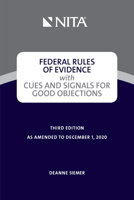 Federal Rules of Evidence with Cues and Signals for Making Objections 1601569262 Book Cover