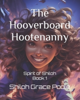 The Hooverboard Hootenanny B0CQ5Q6HJG Book Cover
