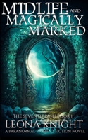 Midlife and Magically Marked: A Paranormal Women’s Fiction Novel B0933KF6YZ Book Cover