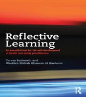 Reflective Learning: An Essential Tool for the Self-Development of Health and Safety Practitioners 1138130737 Book Cover