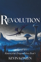 Revolution: Return of the Dragon Riders: Book 3 (Return of the Dragon Riders Series) B0DWSN6DC4 Book Cover