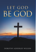 Let God Be God null Book Cover