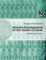 Human Development in the Indian Context, Volume II: A Socio-Cultural Focus 9353280079 Book Cover