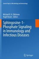 Sphingosine-1-Phosphate Signaling in Immunology and Infectious Diseases 3319376039 Book Cover