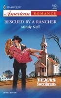 Rescued by a Rancher: Texas Sweethearts 0373750056 Book Cover