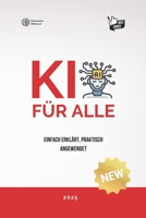 KI für alle: Einfach erklärt, praktisch angewendet (German Edition) B0F9VFPWYX Book Cover