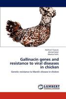 Gallinacin genes and resistance to viral diseases in chicken 3659154709 Book Cover