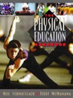 Physical Education Handbook 0205263429 Book Cover