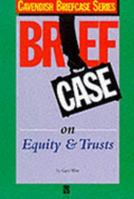 Briefcase on Law of Equity and Trusts 1859412491 Book Cover