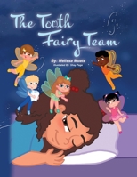 The Tooth Fairy Team B0DBPCZFNM Book Cover