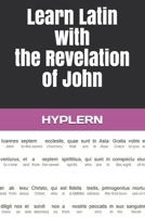 Learn Latin with the Revelation of John: Interlinear Latin to English 1989643264 Book Cover