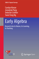 Early Algebra: Research Into Its Nature, Its Learning, Its Teaching 3319322575 Book Cover