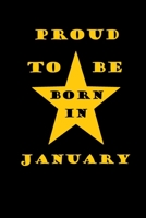 Proud to be born in january 1654039454 Book Cover