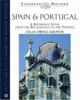 Spain and Portugal: A Reference Guide From The Renaissance To The Present (European Nations) 0816045925 Book Cover