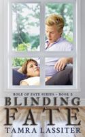 Blinding Fate 194223595X Book Cover