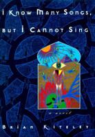 I Know Many Songs, but I Cannot Sing 0743237595 Book Cover