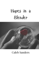 Hopes in a Blender 9908000551 Book Cover
