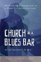 Church in a Blues Bar 171647082X Book Cover