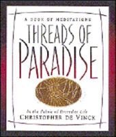 Threads of Paradise: In the Fabric of Everyday Life 0310499313 Book Cover
