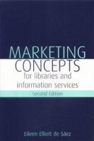 Marketing Concepts for Libraries and Information Services 1856044262 Book Cover