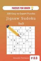 Puzzles for Brain - Jigsaw Sudoku 200 Easy to Expert Puzzles 9x9 (volume 23) 1673971431 Book Cover