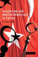 Secularism and Muslim Democracy in Turkey (Cambridge Middle East Studies) 0521717329 Book Cover