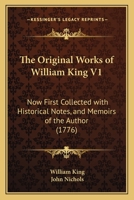 The Original Works of William King, LL. D 1164181181 Book Cover