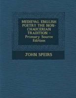 Medieval English Poetry: The Non-Chaucerian Tradition 0571096174 Book Cover