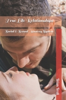 True Life Relationships: Social & Sexual Mastery System B08DBNH83S Book Cover