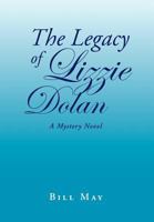 The Legacy of Lizzie Dolan 1465350241 Book Cover