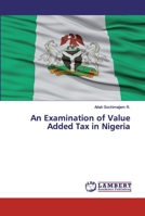 An Examination of Value Added Tax in Nigeria 6200534446 Book Cover