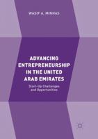 Advancing Entrepreneurship in the United Arab Emirates: Start-Up Challenges and Opportunities 3030094898 Book Cover