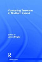 Combating Terrorism in Northern Ireland 1138819689 Book Cover
