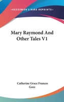 Mary Raymond, and Other Tales. 1163106135 Book Cover