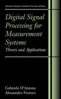 Digital Signal Processing for Measurement Systems: Theory and Applications 0387249664 Book Cover